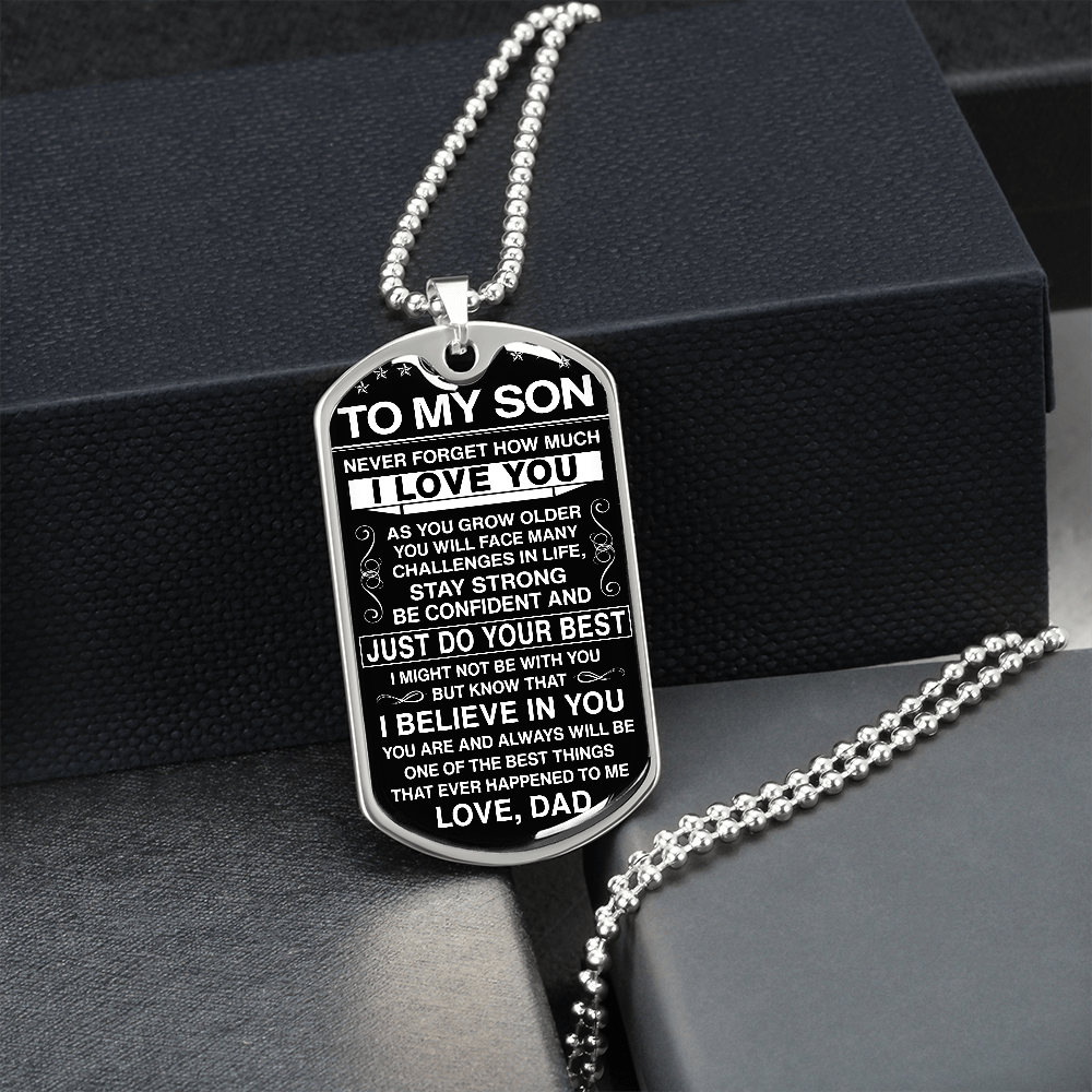 To My Son - Never Forget How Much I Love You - Dog Tag - Military Ball