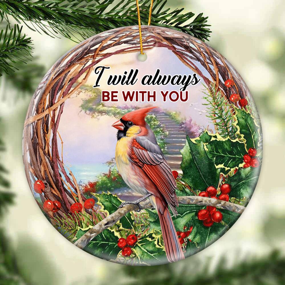 Memorial Ornament - We Will Always Be With You