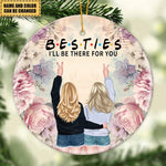 Load image into Gallery viewer, Gift For BFF - I&#39;ll Be There For You - Ceramic Ornament
