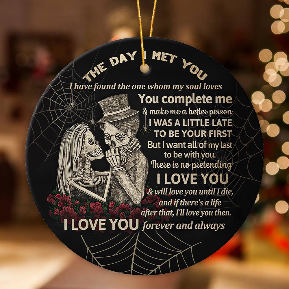 Gift For Couple - Skeleton Skull Couple The Day I Met You - Ornament