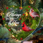 Load image into Gallery viewer, Memorial Ornament - I Will Always Be With You
