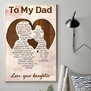 Daughter To Dad - If I Could Give You One Thing In Life - Poster