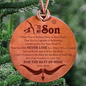 Mom To Son - You Will Never Lose - Leather Ornament