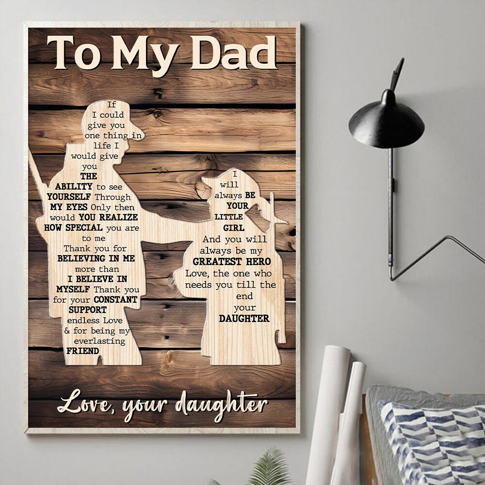 Daughter To Dad - You Will Always Be My Dad,My Hero - Poster