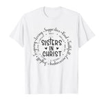 Load image into Gallery viewer, Christian Sisterhood Shirt - &quot;Sisters in Christ&quot; Faith Tee
