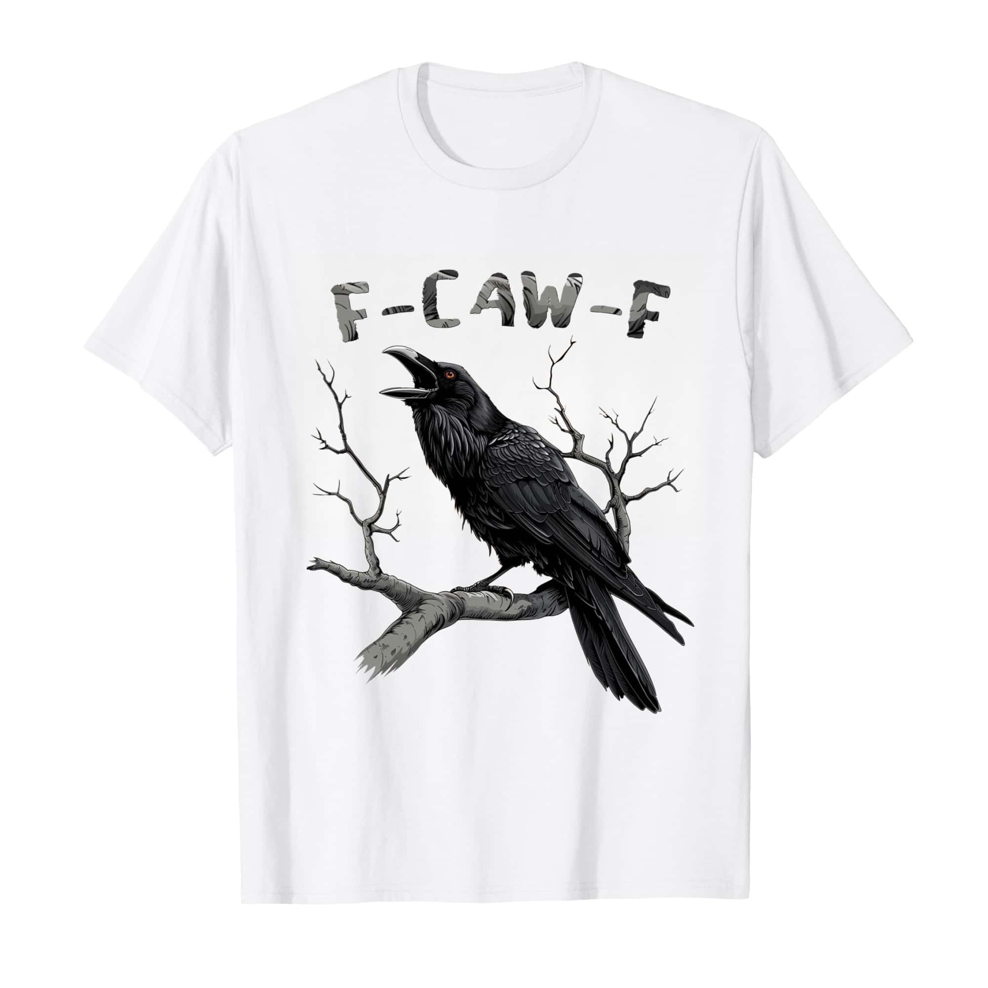 F-Caw-F Funny Crow Shirt - Black Bird Humor Premium Tee
