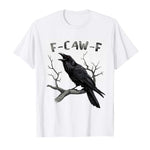 Load image into Gallery viewer, F-Caw-F Funny Crow Shirt - Black Bird Humor Premium Tee
