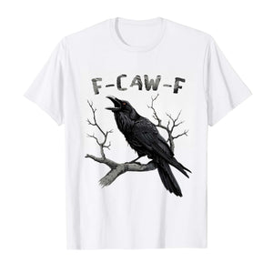 F-Caw-F Funny Crow Shirt - Black Bird Humor Premium Tee