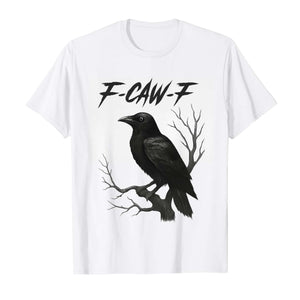 Funny Crow Shirt - F-Caw-F Premium Soft Unisex Raven Tee
