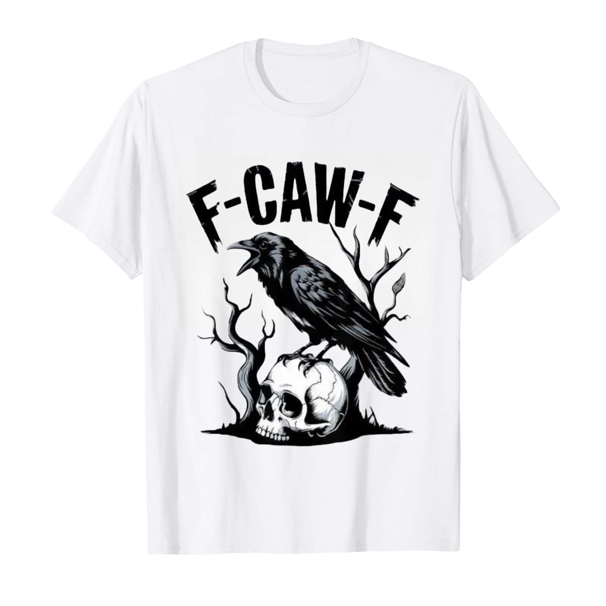 Black Bird Pun Shirt - F-Caw-F Hilarious Crow Graphic Tee