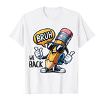 Load image into Gallery viewer, Bruh We Back to School Shirt - Funny First Day of School Tee
