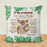 Load image into Gallery viewer, Gift For Grandson/Son - I Believe in You - Pillowcase
