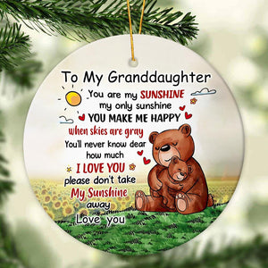 Gift For Granddaughter/Daughter - My Only Sunshine - Ceramic Ornament