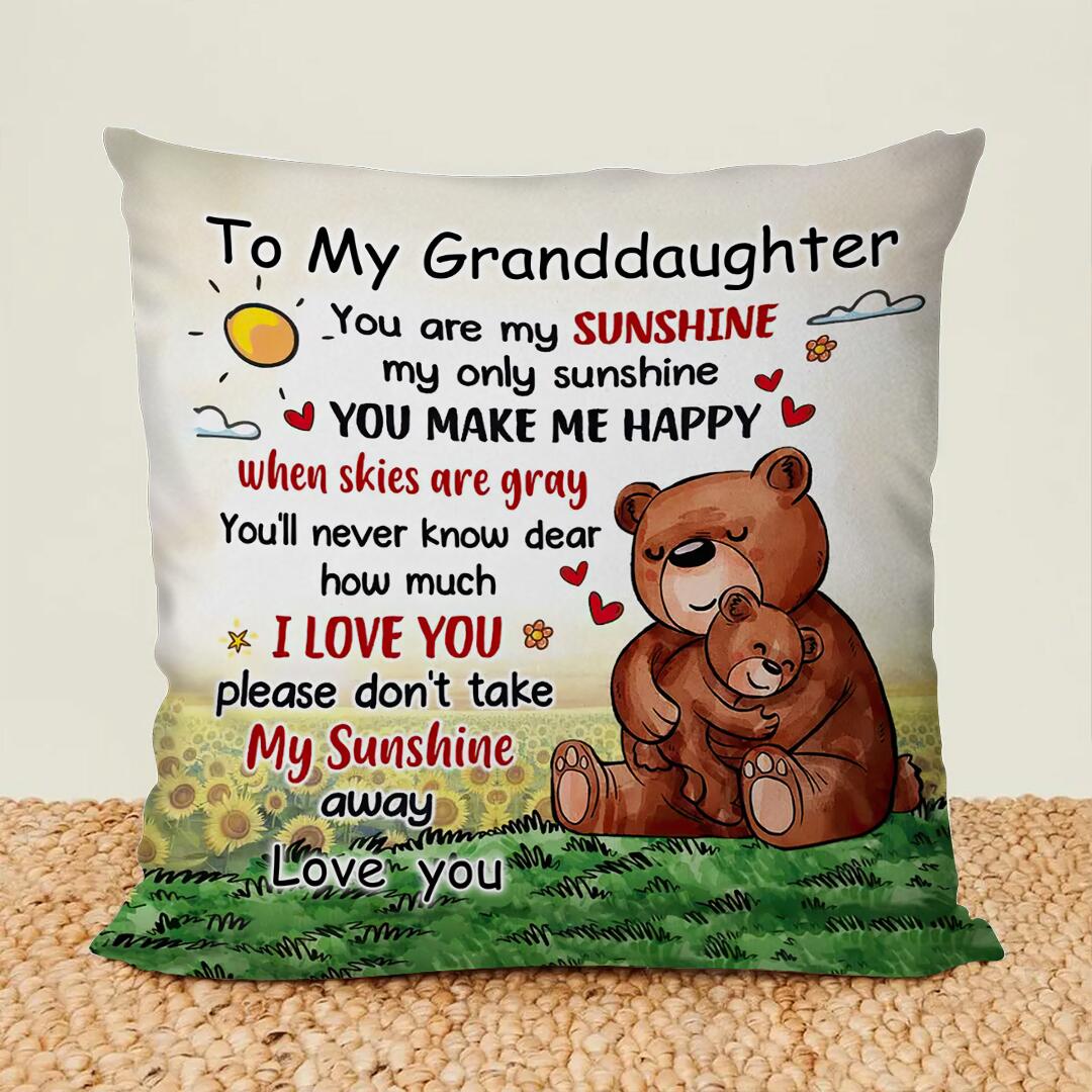 Gift For Granddaughter/Daughter - My Only Sunshine - Pillowcase