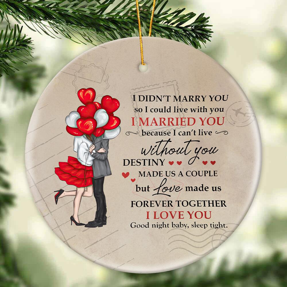 Gift For Couple - Love Made Us Forever Together - Ornament
