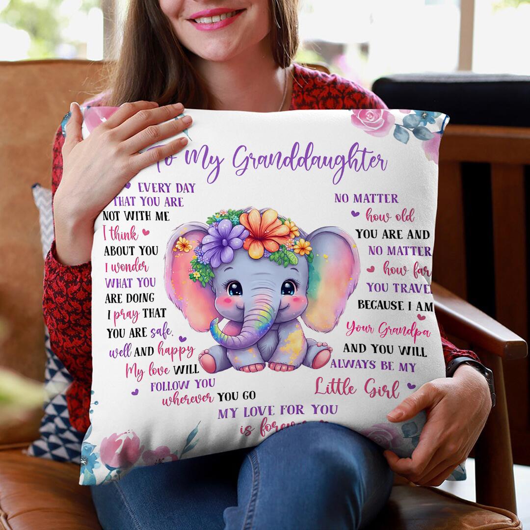 Gift For Granddaughter/Daughter - You Will Always Be My Little Girl - Pillowcase
