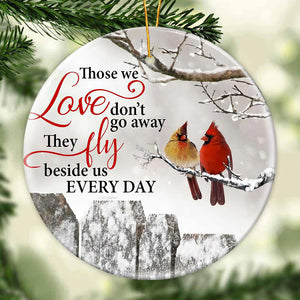Memorial Ornament - Those We Love Don't Go Away