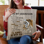 Load image into Gallery viewer, Gift For Grandson/Son - I&#39;ll Always Be With You - Pillowcase

