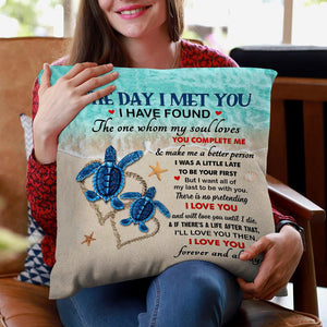 Gift For Couple - Turtle Couple The Day I Met You - Pillow