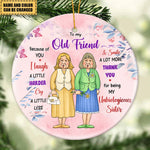 Load image into Gallery viewer, Gift For BFF - Thank You For Being My Unbiological Sister - Ceramic Ornament
