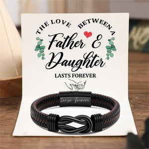 Father & Daughter - Love Lasts Forever - Men Infinity Braided Leather Bracelet