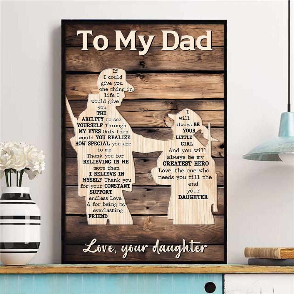 Daughter To Dad - You Will Always Be My Dad,My Hero - Poster