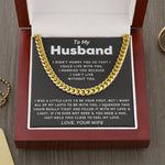 Load image into Gallery viewer, To My Husband | Can&#39;t Live Without You | Cuban Link Chain
