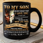 Load image into Gallery viewer, Mom To Son - Never Forget I Love You- Coffee Mug
