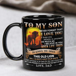 Load image into Gallery viewer, Dad To Son - Believe In Yourself- Coffee Mug
