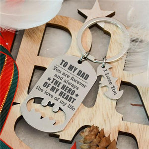 To My Dad - You Are My Hero - Sweet Keychain