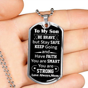Mom To Son - Be Brave - Necklace