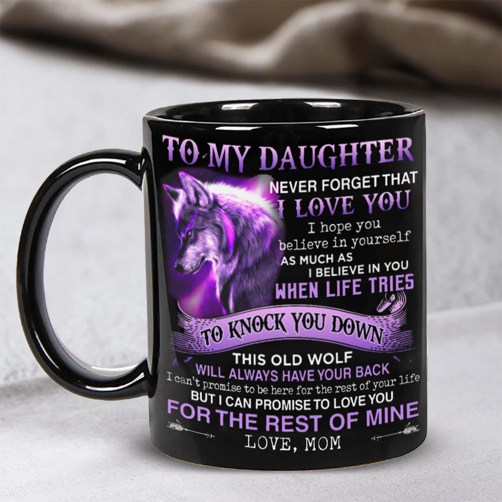 Mom To Daughter - Believe In Yourself - Coffee Mug