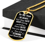 Load image into Gallery viewer, Mom To Son - Be Brave - Necklace
