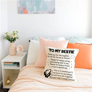 To My Bestie - We Are Best Friends Forever - Pillow Case