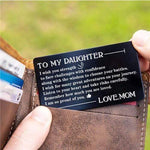 Load image into Gallery viewer, Mom To Daughter - Listen To Your Heart - Engraved Wallet Card

