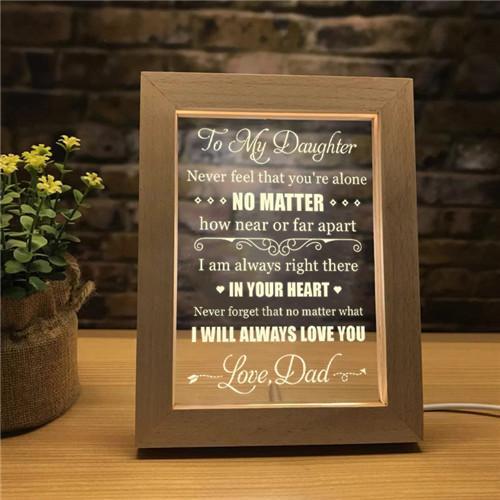 Dad To Daughter - I Will Always Love You - Frame Lamp