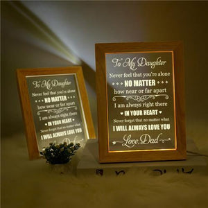 Dad To Daughter - I Will Always Love You - Frame Lamp