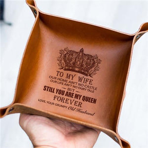 To My Wife - You Are My Queen Forever - Leather Valet Tray
