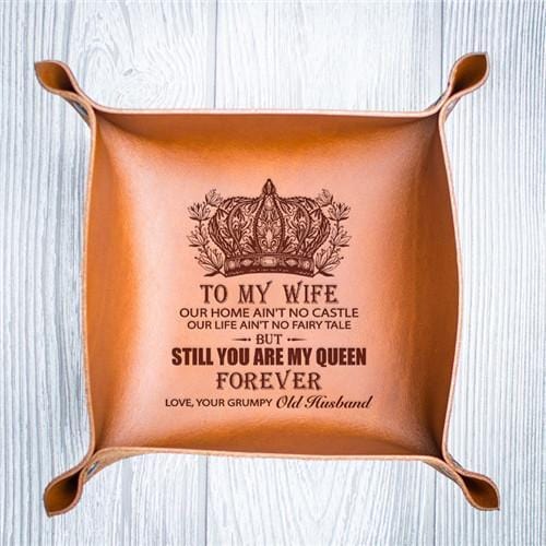 To My Wife - You Are My Queen Forever - Leather Valet Tray