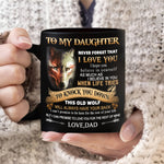 Load image into Gallery viewer, Dad To Daughter - Believe In Yourself - Coffee Mug
