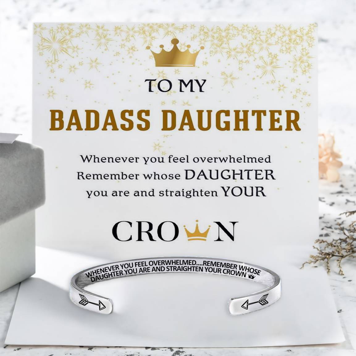 For Daughter - Whenever You Feel Overwhelmed...Crown Bracelet