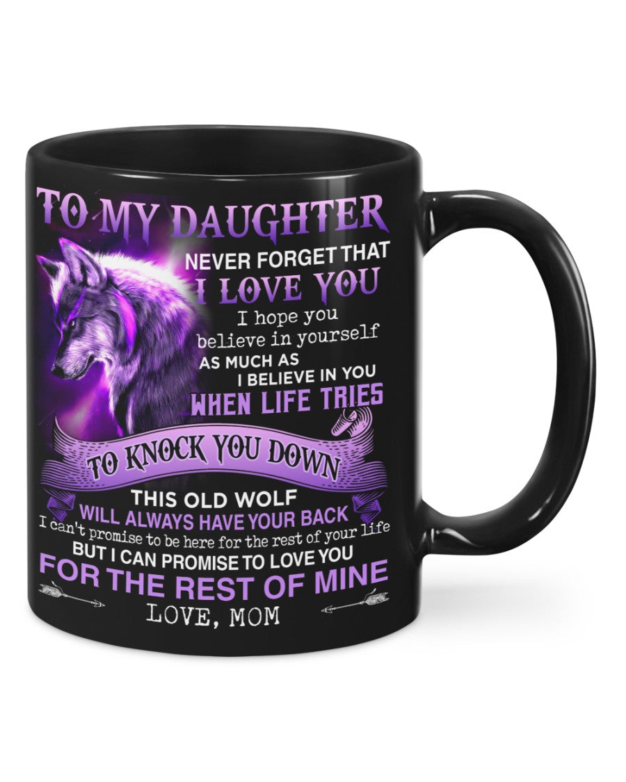 Mom To Daughter - Believe In Yourself - Coffee Mug