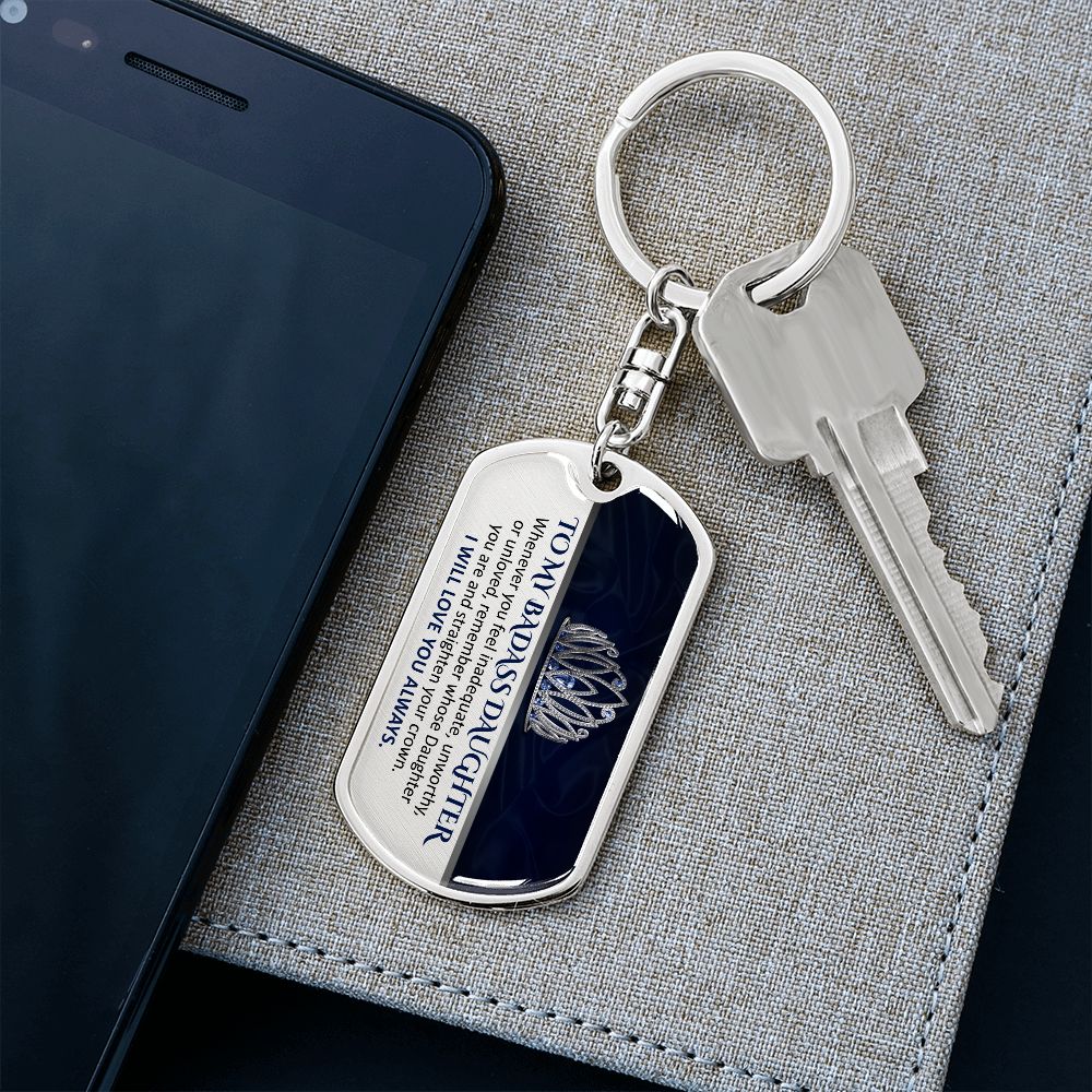 To My Daughter - Straighten Your Crown - Keychain