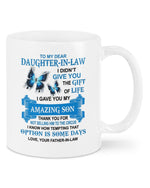 Load image into Gallery viewer, I Gave You My Amazing Son - Best Gift For Daughter-In-Law Mugs
