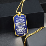 Load image into Gallery viewer, To my Grandson - Someday when the pages of my life end - Military Chain (Silver or Gold)
