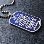 Load image into Gallery viewer, To my Grandson - Someday when the pages of my life end - Military Chain (Silver or Gold)
