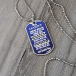 Load image into Gallery viewer, To my Grandson - Someday when the pages of my life end - Military Chain (Silver or Gold)

