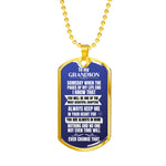 Load image into Gallery viewer, To my Grandson - Someday when the pages of my life end - Military Chain (Silver or Gold)
