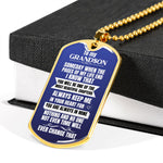 Load image into Gallery viewer, To my Grandson - Someday when the pages of my life end - Military Chain (Silver or Gold)
