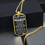Load image into Gallery viewer, To My Son - Never Forget How Much I love You - Dog Tag - Military Ball Chain
